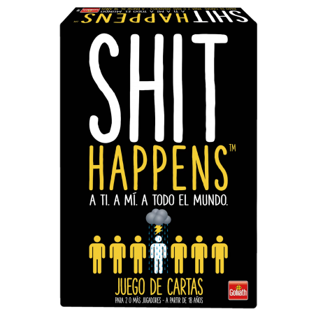 SHIT HAPPENS SHIT HAPPENS