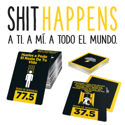 SHIT HAPPENS SHIT HAPPENS