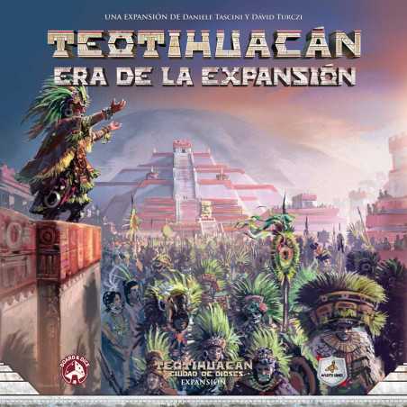 TEOTIHUACAN: LA ERA DE LA EXPANSION TEOTIHUACAN: LA ERA DE LA EXPANSION